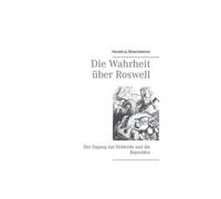 Die Wahrheit Über Roswell
