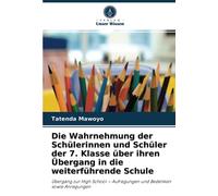 Die Wahrnehmung Der Schülerinnen Und Schüler Der 7. Klasse Über Ihren Übergang In Die Weiterführende Schule