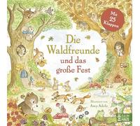Die Waldfreunde und das große Fest: Liebevoll illustriertes Pappbilderbuch über Waldtiere im Herbst und Winter mit Klappen, Suchaufgaben und ersten Sachinfos - ideal für Kinder ab 3