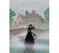 Die Wege von Malefosse Gesamtausgabe 7