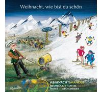 Die Weihnachtsmander - Weihnacht Wie Bist du Schön [Import]