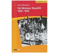 Die Weimarer Republik 1929-1933