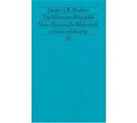 Die Weimarer Republik, Neue Historische Bibliothek Detlev Peukert (Auteur)