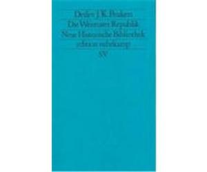 Die Weimarer Republik, Neue Historische Bibliothek Detlev Peukert (Auteur)