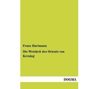 Die Weisheit Des Orients Von Kerning