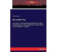 Die Weiße Frau