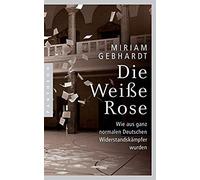 Die Weiße Rose