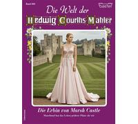 Die Welt der Hedwig Courths-Mahler 800 Die Erbin von Marsh Castle - Claudia von Hoff - Bastei Lübbe - ebook (ePub) - Livre