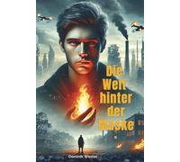 Die Welt hinter der Maske