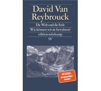 Die Welt und die Erde Wie können wir sie bewahren? | Von dem vielfach ausgezeichneten Autor des Bestsellers »Kongo« - David Van Reybrouck - Suhrkamp Verlag - ebook (ePub) - Livre