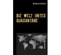 Die Welt Unter Quarantäne