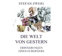 Die Welt von Gestern