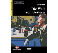 Die Welt Von Gestern (B1) Avec ressources numériques et audio en ligne - Stefan Zweig - Cideb Black Cat - broché - Méthode de langue