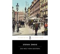 Die Welt von gestern Penguin Klassiker - Stefan Zweig - Penguin Verlag - ebook (ePub) - Livre