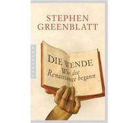 Die Wende. Wie die Renaissance bagann | Stephen Greenblatt Stephen GreenblattStephen Greenblatt (Auteur)