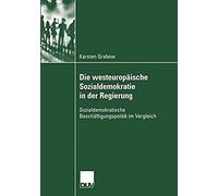 Die Westeuropäische Sozialdemokratie In Der Regierung