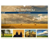 Die Wetterau - Landschaft und Kultur (Wandkalender 2026 DIN A3 quer), CALVENDO Monatskalender: Landschaft und kulturelle Highlights in der Wetterau