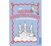 Die Wichtelwerkstatt: 24 zauberhafte Adventsgeschichten mit Ausmalbildern - Vorlesebuch für Kinder ab 4 Jahren: Ein magisches Adventskalenderbuch über ... - Mit 24 Ausmalbildern, Vorlesen, Erstleser