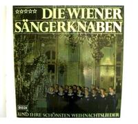 Die Wiener Sängerknaben und ihre schönsten Weihnachtslieder, z.B. Es ist ein Ros' entsprungen, Ihr Kinderlein komment,