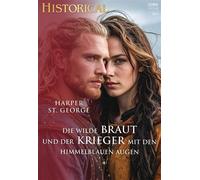 Die wilde Braut und der Krieger mit den himmelblauen Augen - Harper St. George - Cora Verlag - ebook (ePub) - Livre