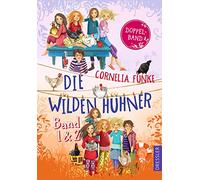 Die Wilden Hühner. Doppelband, Band 1 und 2: Enthält "Die Wilden Hühner" und "Die Wilden Hühner auf Klassenfahrt"
