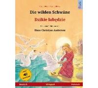 Die Wilden Schwäne - Dzikie ¿Ab¿Dzie (Deutsch - Polnisch)