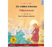 Die Wilden Schwäne - Villijoutsenet (Deutsch - Finnisch)