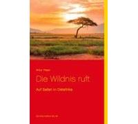 Die Wildnis Ruft