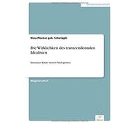 Die Wirklichkeit Des Transzendentalen Idealisten