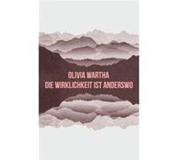 Die Wirklichkeit Ist Anderswo