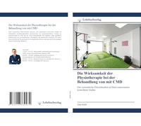 Die Wirksamkeit der Physiotherapie bei der Behandlung von mit CMD: Eine systematische Übersichtsarbeit auf Basis randomisierter kontrollierter Studien