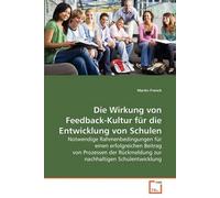 Die Wirkung Von Feedback-Kultur Fã¿R Die Entwicklung Von Schulen
