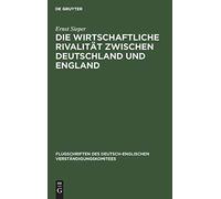 Die Wirtschaftliche Rivalität Zwischen Deutschland Und England