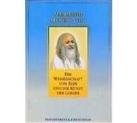 Die Wissenschaft vom Sein und die Kunst des Lebens Maharishi Mahesh Yogi (Auteur)