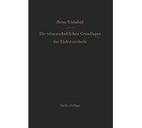 Die Wissenschaftlichen Grundlagen Der Elektrotechnik