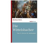 Die Wittelsbacher
