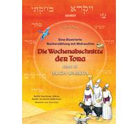 Die Wochenabschnitte der Tora. Band 3. Buch Wajikra.: Eine illustrierte Nacherzählung mit Midraschim (Meine Tora)