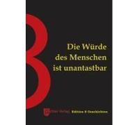 Die Würde Des Menschen Ist Unantastbar