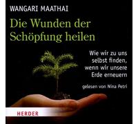 Die Wunden der Schöpfung Heilen [Import]