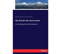 Die Wunder der Sternenwelt Ein Ausflug in den Himmelsraum - Hermann Joseph Klein - BoD Third Party Titles - Livre en Anglais Hermann Joseph KleinHermann Joseph Klein (Auteur)