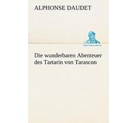 Die Wunderbaren Abenteuer Des Tartarin Von Tarascon