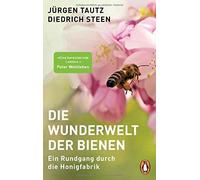 Die Wunderwelt Der Bienen