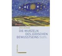 Die Wurzeln Des Jüdischen Bewusstseins