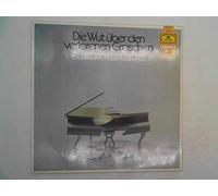 Die Wut Über Den Verlorenen Groschen (Virtuose Klavierstücke) [Vinyl LP]