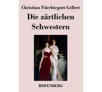 Die Zärtlichen Schwestern