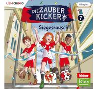 Die Zauberkicker - Die Zauberkicker (7): Siegesrausch [Import]