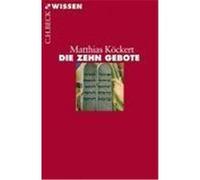 Die Zehn Gebote Köckert, Matthias (Auteur)