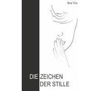 Die Zeichen Der Stille