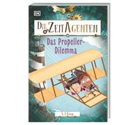 Die Zeit-Agenten 1. Das Propeller-Dilemma: Ein actionreiches Zeitreise-Abenteuer mit spannendem Geschichtswissen. Für Kinder ab 7 Jahren