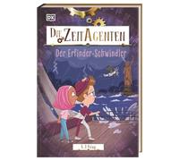 Die Zeit-Agenten 5. Der Erfinder-Schwindler: Actionreiche Abenteuergeschichte mit spannendem Geschichtswissen. Für Kinder ab 7 Jahren